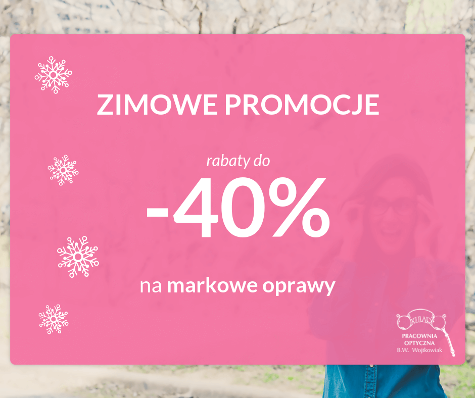Promocja zimowa - markowe oprawy